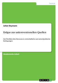Produktbild: Erdgas aus unkonventionellen Quellen