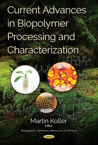 Produktbild: Current Advances in Biopolymer Processing & Characterization