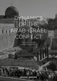 Produktbild: Dynamics of the Arab-Israel Conflict