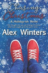 Bild vom Artikel Chasing Christmas vom Autor Alex Winters