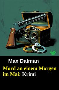 Produktbild: Mord an einem Morgen im Mai: Krimi