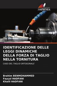 Produktbild: Identificazione Delle Leggi Dinamiche Della Forza Di Taglio Nella Tornitura