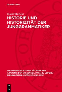 Produktbild: Historie und Historizit&auml;t der Junggrammatiker
