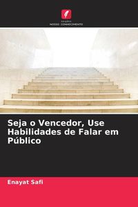 Produktbild: Seja o Vencedor, Use Habilidades de Falar em P&uacute;blico