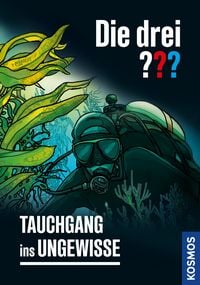 Produktbild: Die drei ??? Tauchgang ins Ungewisse (drei Fragezeichen)