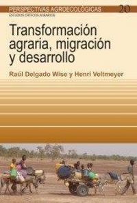 Produktbild: Transformaci&oacute;n agraria, migraci&oacute;n y desarrollo