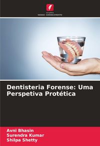 Produktbild: Dentisteria Forense: Uma Perspetiva Prot&eacute;tica