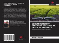 Produktbild: Construction Of Syntactic Passives By Grade 11 Students