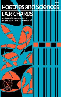 Produktbild: Poetries and Sciences, a Reissue of Science and Poetry (1926, 1935) with Commentary