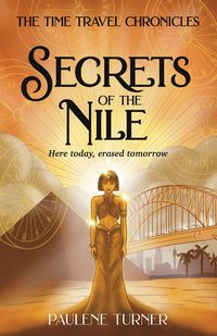 Produktbild: Secrets of the Nile (The Time Travel Chronicles, #1)