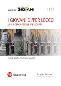 Produktbild: I giovani di/per Lecco. Quaderni Rapporto Giovani, n. 14