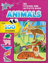 Produktbild: My Sticker and Activity Book: Animals Animal Sticker Book for Kids Ages 3-6 Fun Sticker Activity Book with Coloring, Mazes, and Matching Games Over 100 Stickers