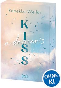 Produktbild: A Dancer's Kiss (Broken Artists, Band 2)