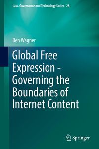 Produktbild: Global Free Expression - Governing the Boundaries of Internet Content