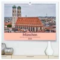 Produktbild: M&uuml;nchen - Unterwegs in der bayrischen Landeshauptstadt (hochwertiger Premium Wandkalender 2026 DIN A2 quer), Kunstdruck in Hochglanz