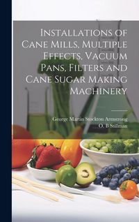 Produktbild: Installations of Cane Mills, Multiple Effects, Vacuum Pans, Filters and Cane Sugar Making Machinery