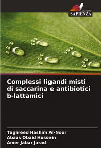 Produktbild: Complessi ligandi misti di saccarina e antibiotici b-lattamici
