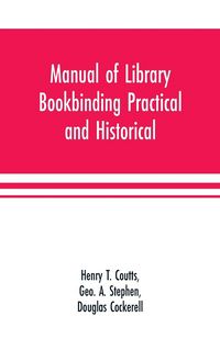 Produktbild: Manual of library bookbinding practical and historical