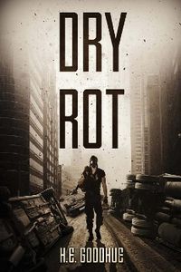Produktbild: Dry Rot: A Zombie Novel