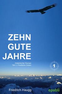 Produktbild: Zehn gute Jahre Teil1