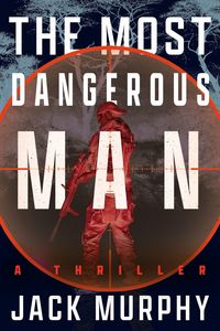 Produktbild: The Most Dangerous Man