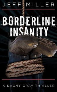 Bild vom Artikel Borderline Insanity vom Autor Jeff Miller