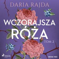 Produktbild: Wczorajsza r&oacute;ża. Tom 2