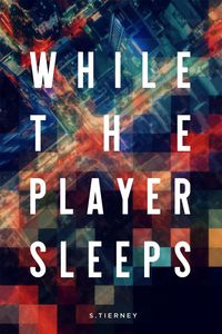 Produktbild: While The Player Sleeps
