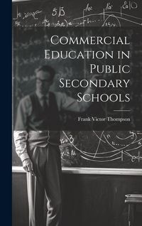 Produktbild: Commercial Education in Public Secondary Schools