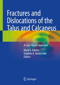 Produktbild: Fractures and Dislocations of the Talus and Calcaneus