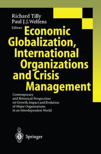 Bild vom Artikel Economic Globalization, International Organizations and Crisis Management vom Autor Richard Tilly