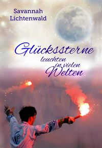 Produktbild: Gl&uuml;ckssterne leuchten in vielen Welten