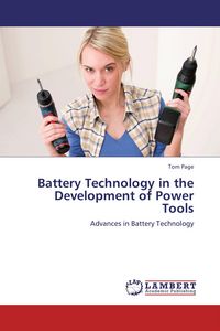 Produktbild: Battery Technology in the Development of Power Tools