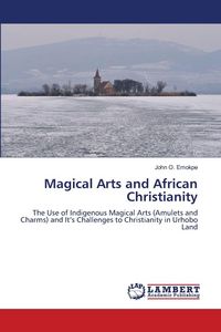 Produktbild: Magical Arts and African Christianity