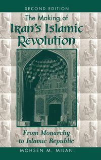 Produktbild: The Making Of Iran's Islamic Revolution