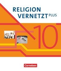 Produktbild: Religion vernetzt Plus - Unterrichtswerk f&uuml;r katholische Religionslehre am Gymnasium - 10. Jahrgangsstufe