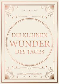 Produktbild: Die kleinen Wunder des Tages