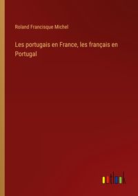 Produktbild: Les portugais en France, les fran&ccedil;ais en Portugal