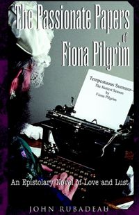 Produktbild: The Passionate Papers of Fiona Pilgrim