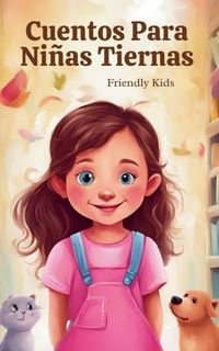 Produktbild: Cuentos Para Ni&ntilde;as Tiernas