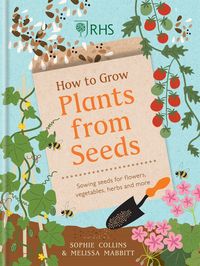 Produktbild: Collins, S: RHS How to Grow Plants from Seeds