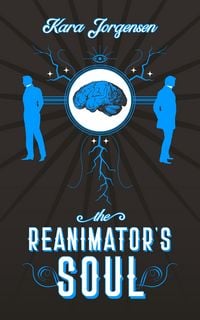 Produktbild: The Reanimator's Soul (The Reanimator Mysteries, #2)