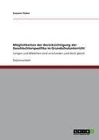 Produktbild: M&ouml;glichkeiten der Ber&uuml;cksichtigung der Geschlechterspezifika im Grundschulunterricht