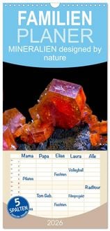 Produktbild: Familienplaner 2026 - MINERALIEN designed by nature mit 5 Spalten (Wandkalender, 21 x 45 cm) CALVENDO