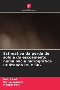 Produktbild: Estimativa da perda de solo e do escoamento numa bacia hidrogr&aacute;fica utilizando RS e SIG