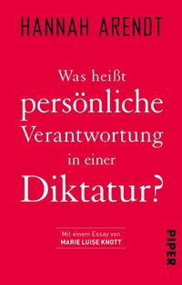 Produktbild: Was hei&szlig;t pers&ouml;nliche Verantwortung in einer Diktatur?