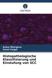Produktbild: Histopathologische Klassifizierung und Einstufung von SCC