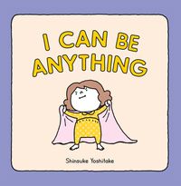 Produktbild: I Can Be Anything