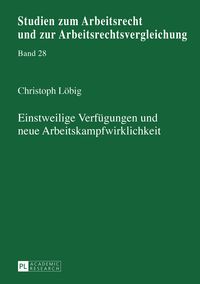 Produktbild: Einstweilige Verfuegungen und neue Arbeitskampfwirklichkeit