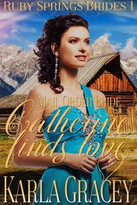Produktbild: Mail Order Bride - Catherine Finds Love (Ruby Springs Brides, #1)